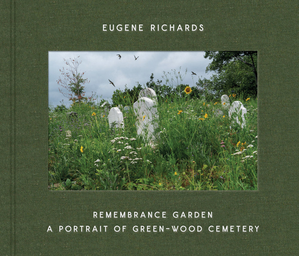 Eugene Richards: Remembrance Garden cover
