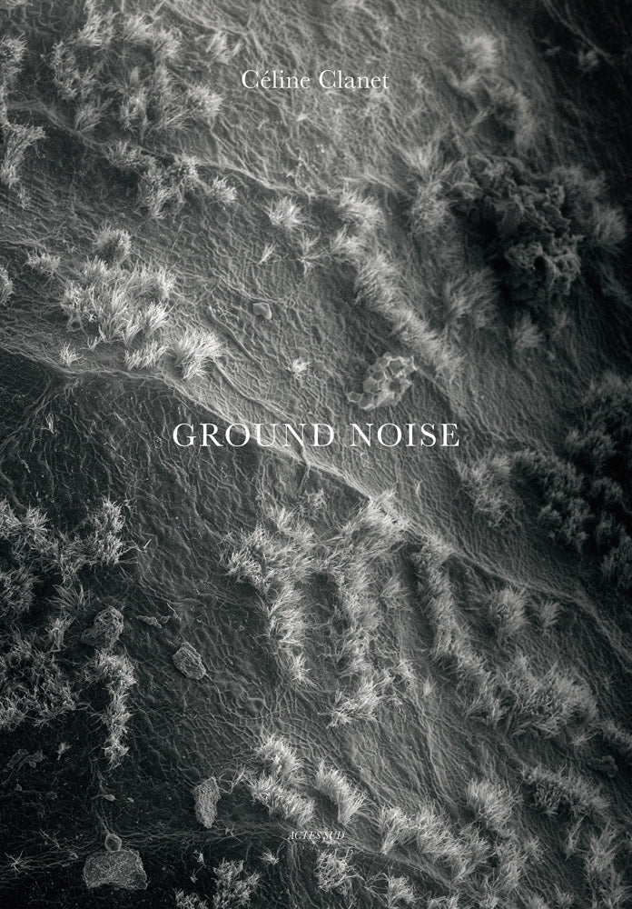 Céline Clanet: Ground Noise cover