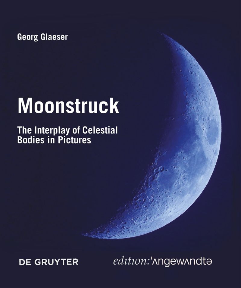 Moonstruck: The Interplay of Celestial Bodies in Pictures cover