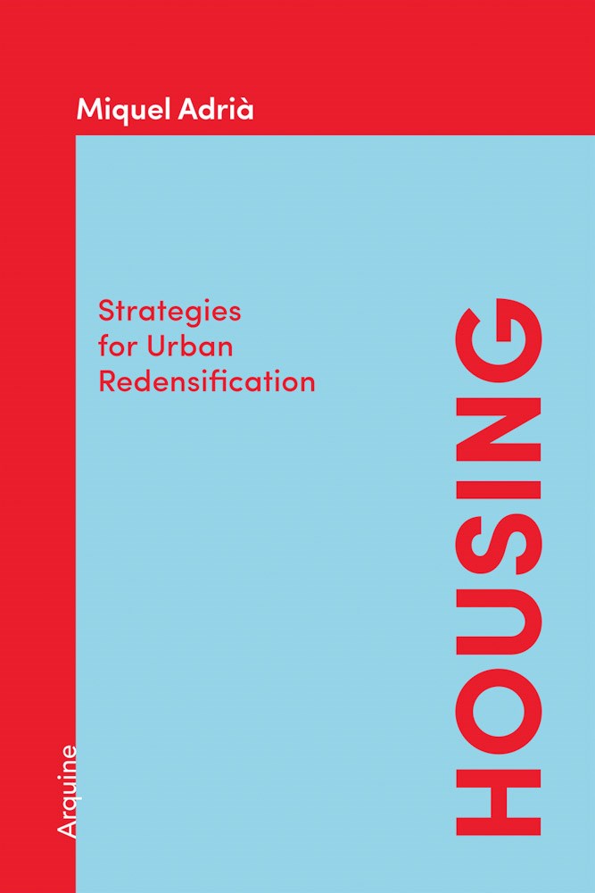 Housing: Strategies for Urban Redensification cover