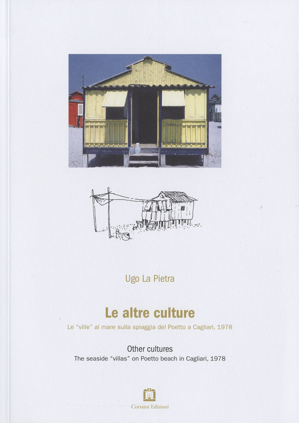 ウーゴ・ラ・ピエトラ作品集　Ugo La Pietra Other Cultures – Books at Manic