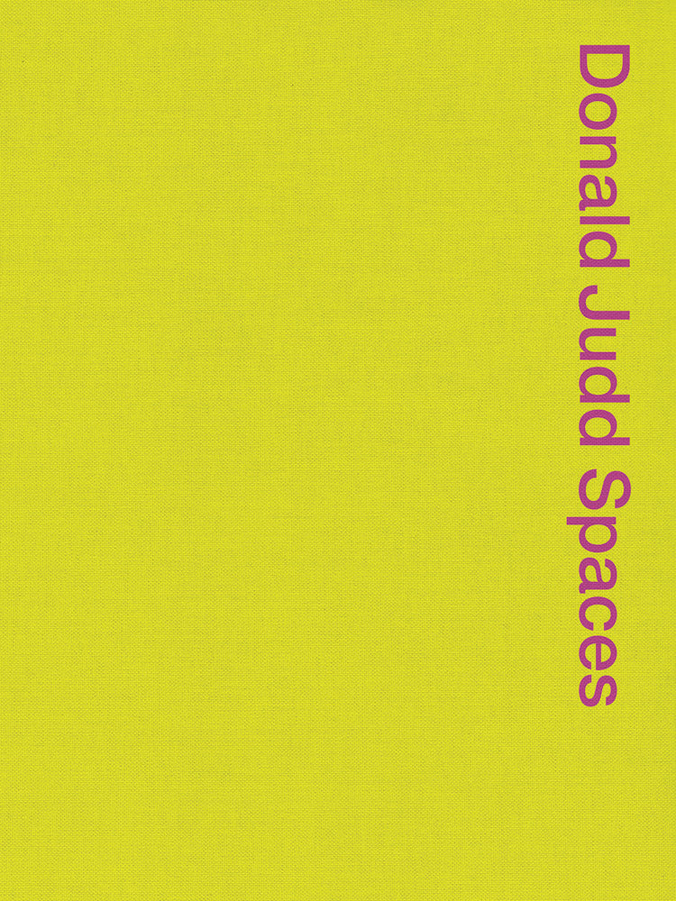 Donald Judd Spaces NEW EDITION cover
