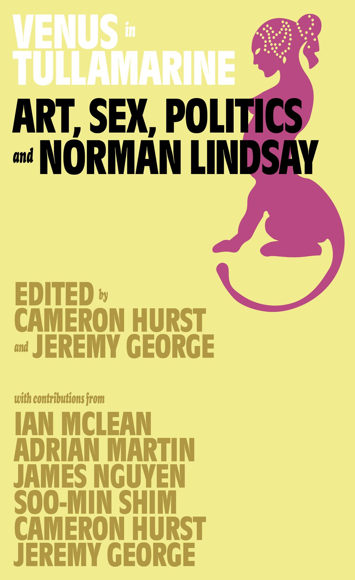 Venus in Tullamarine: Art, Sex, Politics, and Norman Lindsay cover