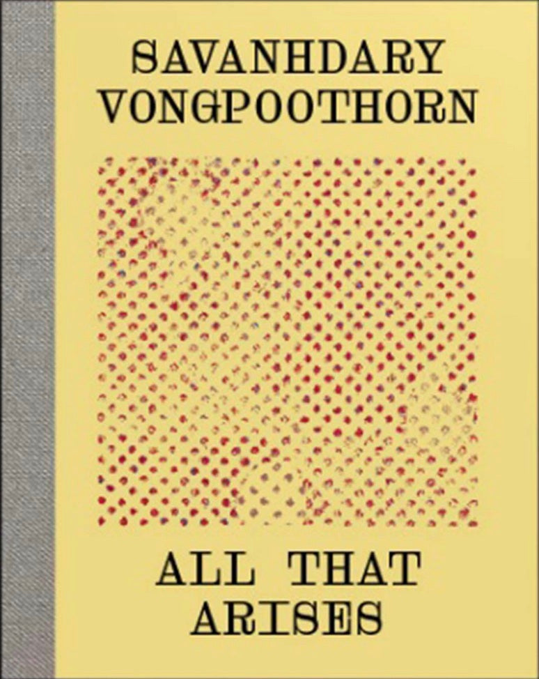 Savanhdary Vongpoothorn: All that Arises cover