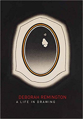 Deborah Remington: A Life in Drawing cover