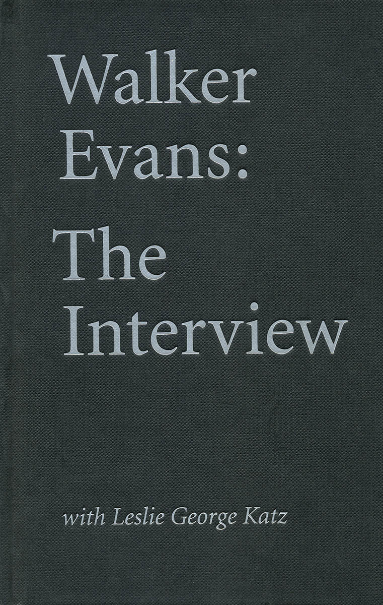 Walker Evans: The Interview cover