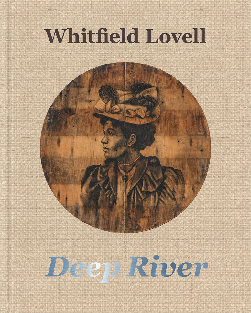 Whitfield Lovell: Deep River cover