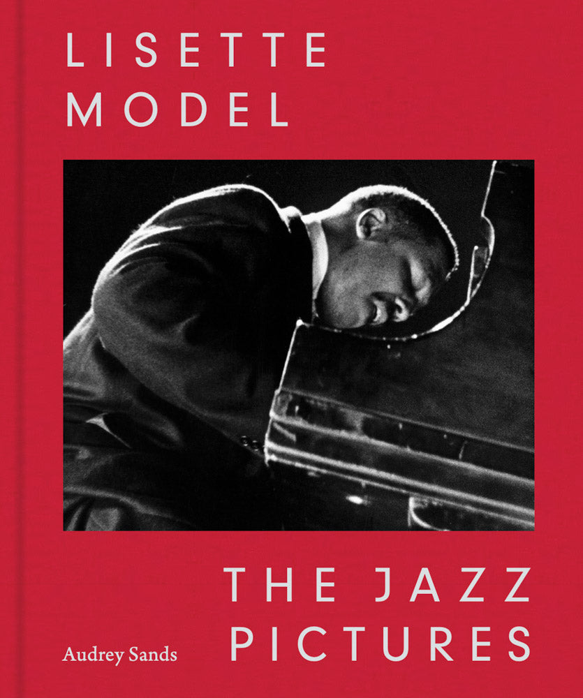 Lisette Model: The Jazz Pictures cover