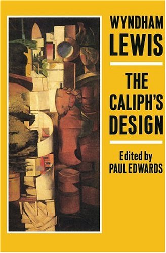 Wyndham Lewis: The Caliph's Design cover