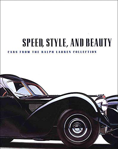 Speed, Style and Beauty: Cars from the Ralph Lauren Collection cover