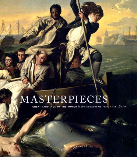 Masterpieces: Great Paintings of the World in the Museum of Fine Arts, Boston cover