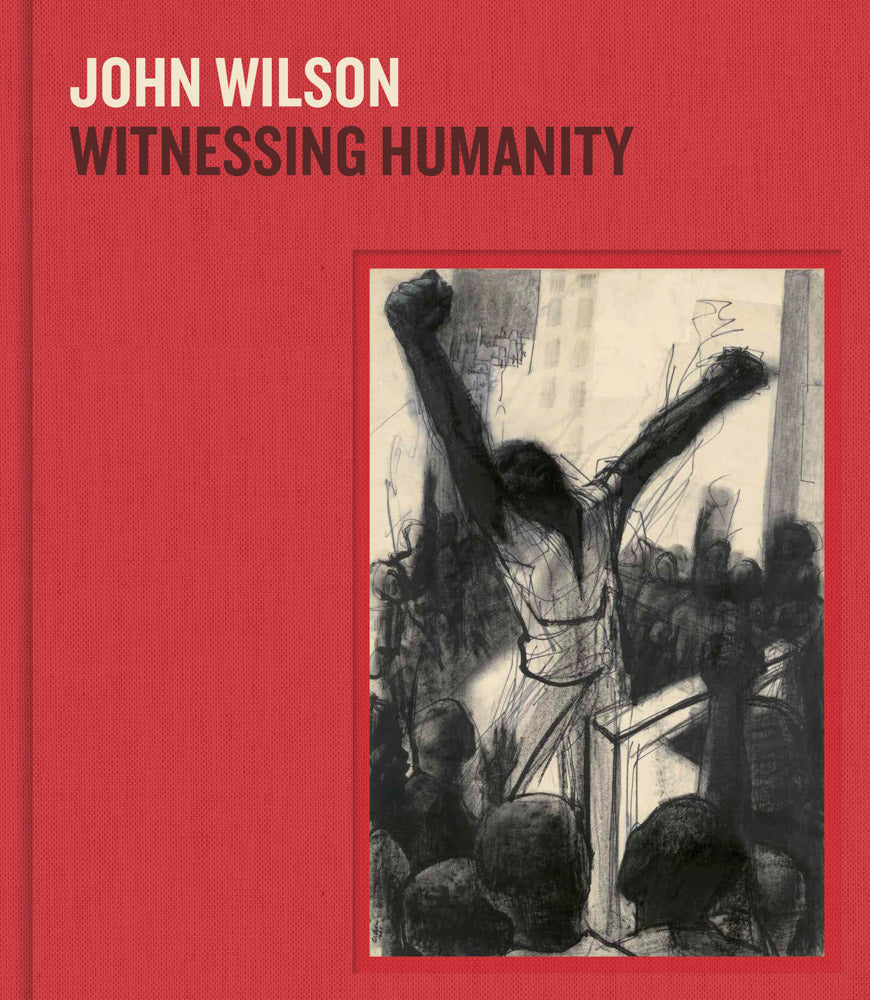 John Wilson: Witnessing Humanity cover