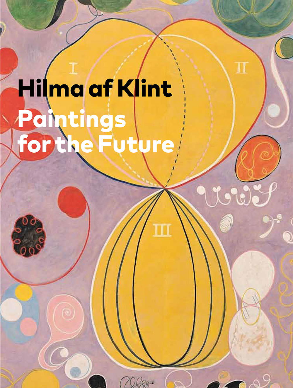 Hilma af Klint: Paintings for the Future BACK IN STOCK cover