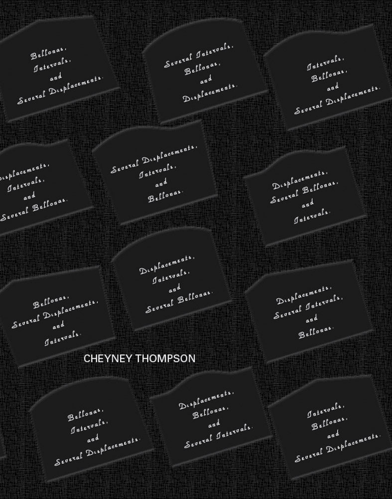 Cheyney Thompson: Several Bellonas; Intervals and Displacements cover