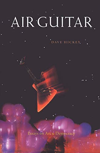 Air Guitar: Essays on Art & Democracy cover