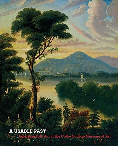 Usable Past, a: American Folk Art cover