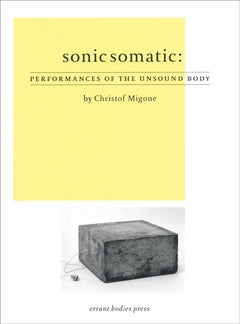 Sonic Somatic: Performances of the Unsou cover