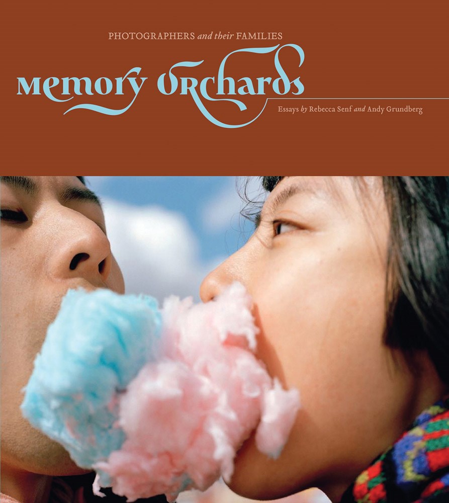Memory Orchards: Photographers and Their Families cover