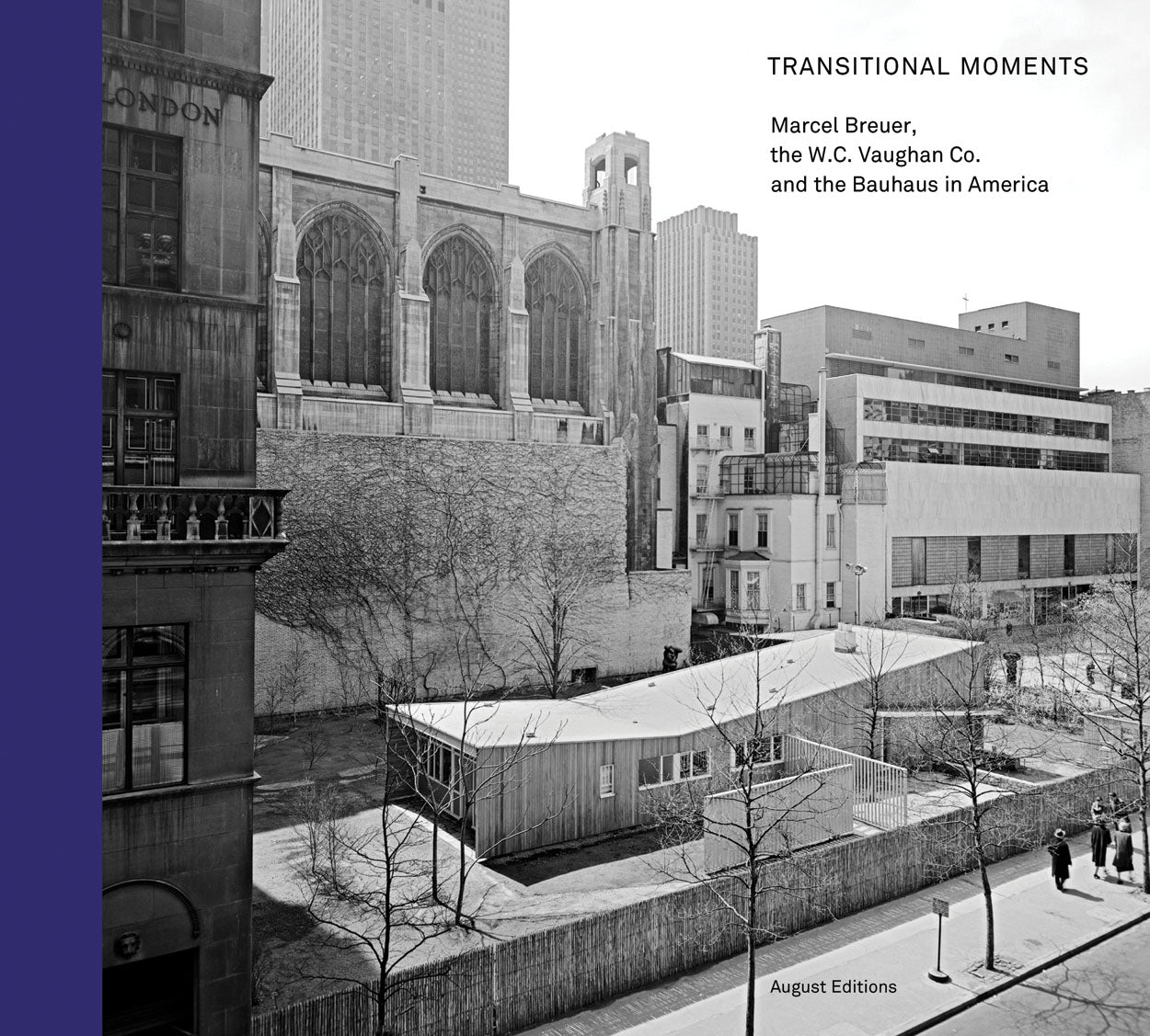 Transitional Moments: Marcel Breuer, W.C. Vaughan & Co. and the Bauhaus In America cover