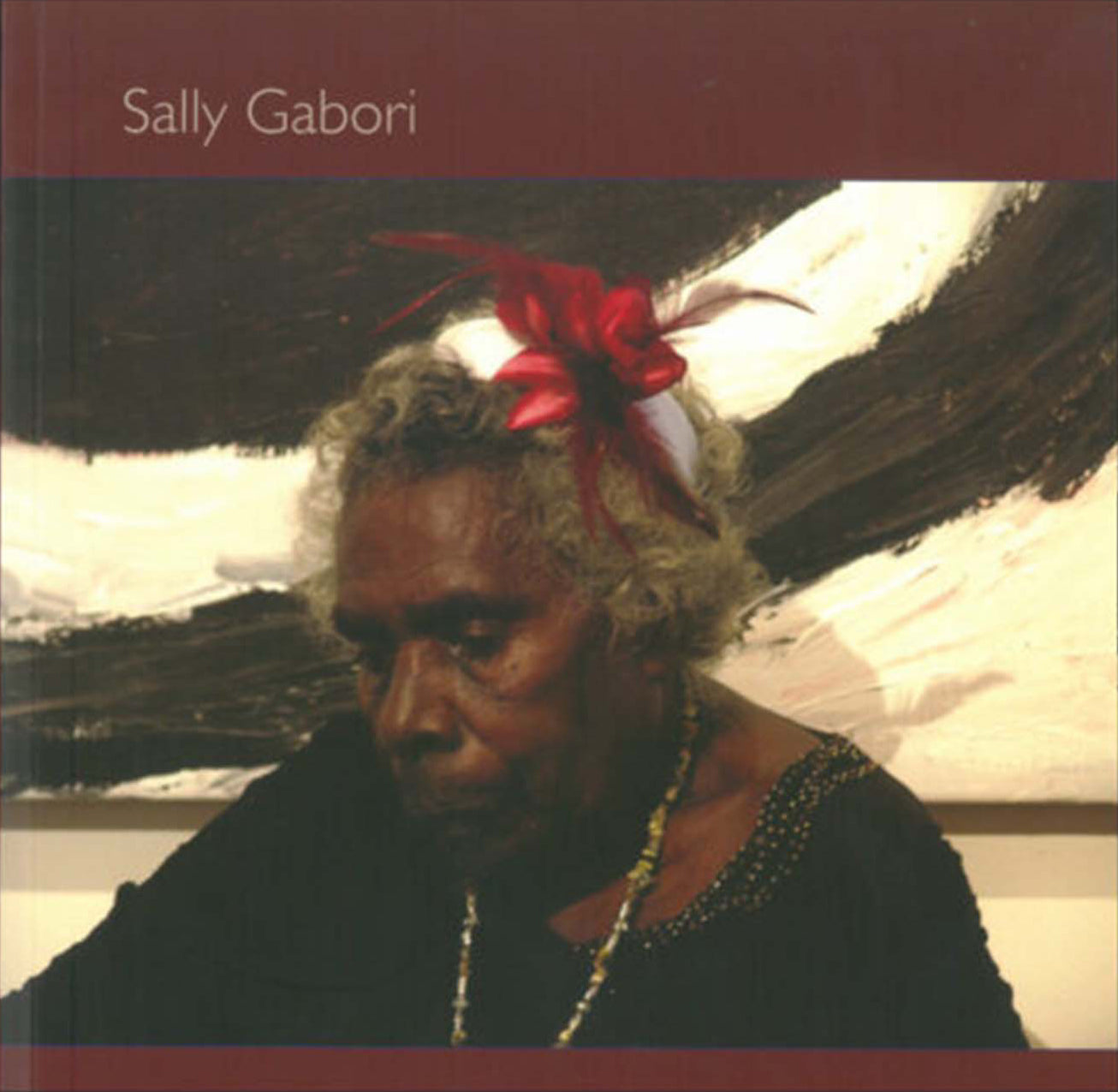 Sally Gabori: A Survey Exhibition of Paintings 2005–2012 cover
