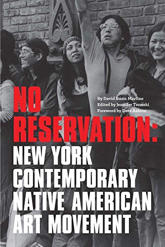 No Reservation: New York Contemporary Native American Art Movement cover