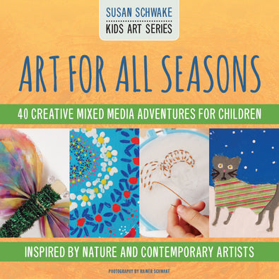 Art for All Seasons: Kids Art Series cover