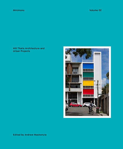 Hill Thalis Architecture + Urban Projects (Minimono Volume 02) cover