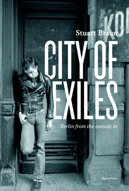 City of Exiles: Berlin from the Outside In cover