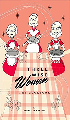 Three Wise Women: the Cookbook cover