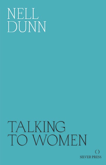 Nell Dunn: Talking to Women cover