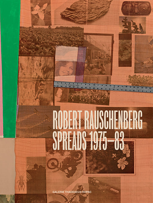 Robert Rauschenberg: Spreads 1975–83 cover