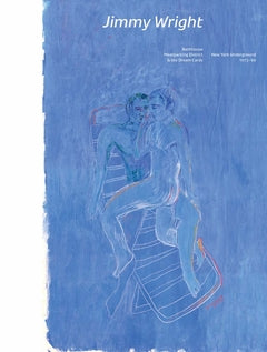 Jimmy Wright: Bathhouse, Meatpacking District and the Dream Cards cover
