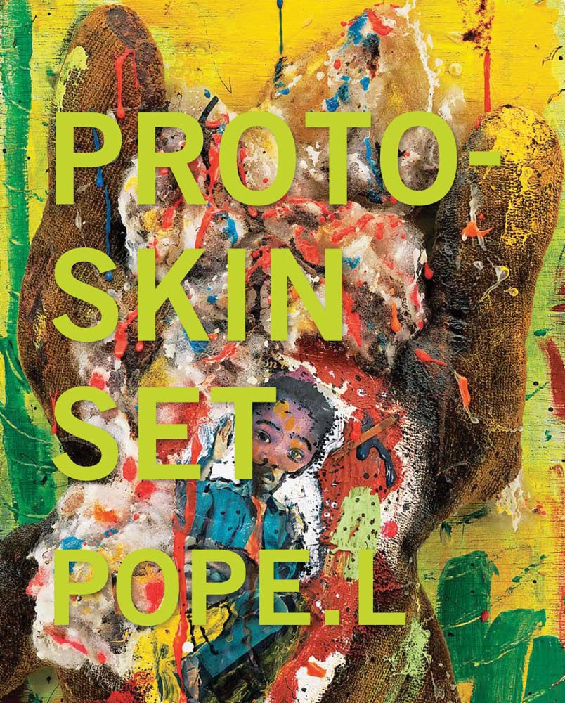 Pope.L: Proto-Skin Set cover
