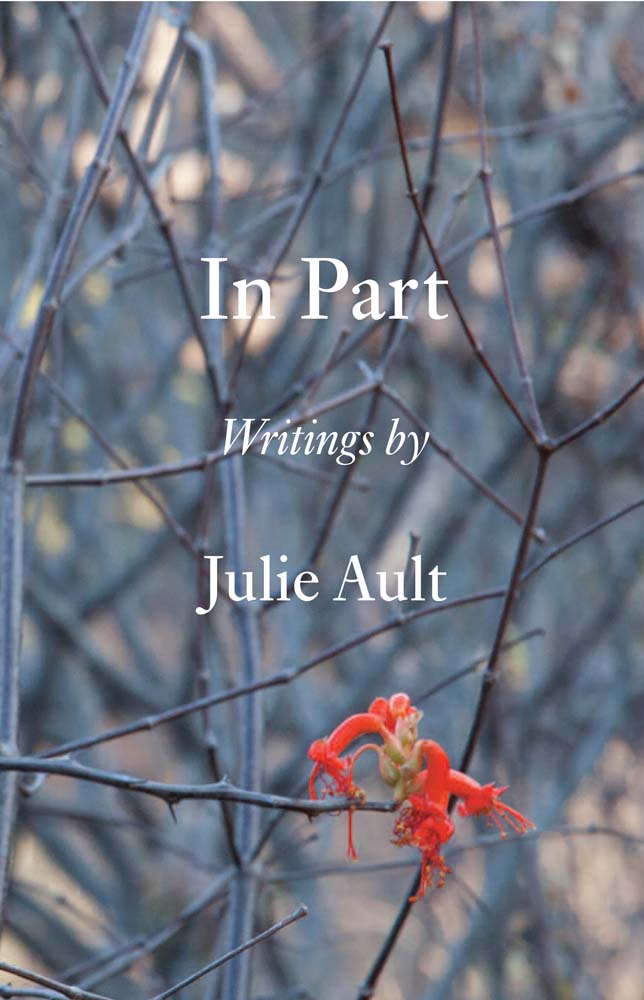 In Part: Writings by Julie Ault cover