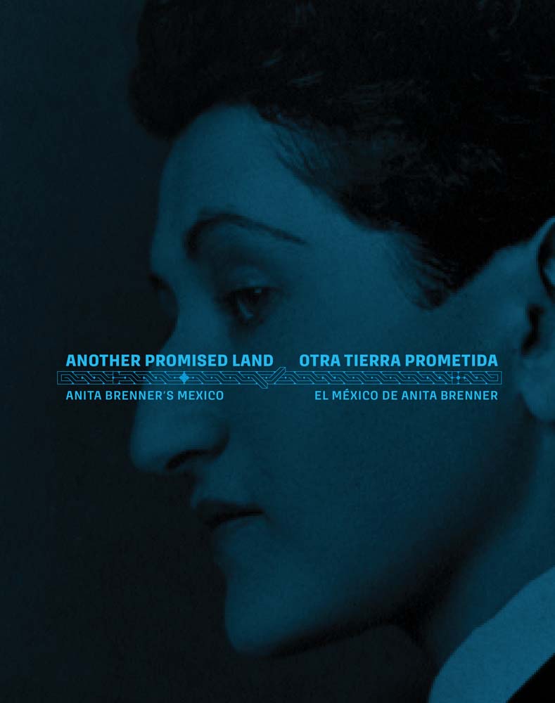 Another Promised Land: Anita Brenner’s Mexico cover