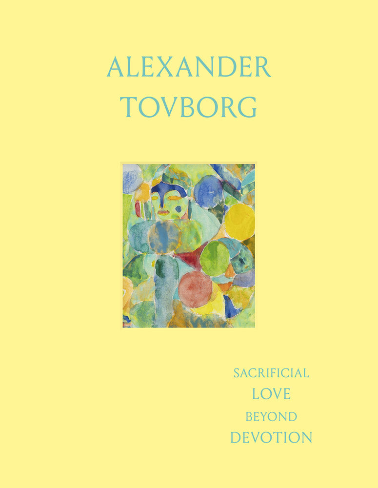 Alexander Tovborg: Sacrificial Love Beyond Devotion cover