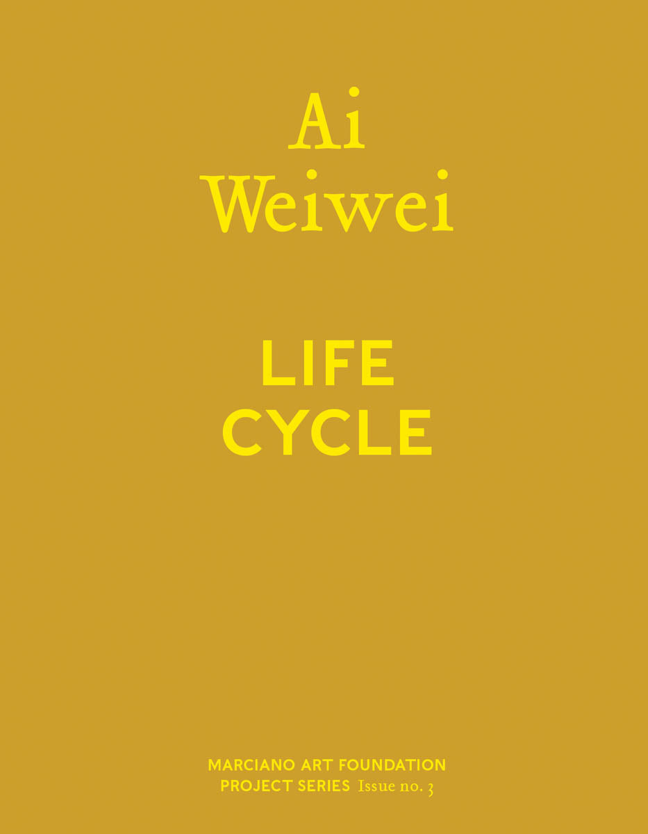 Ai Weiwei: Life Cycle cover