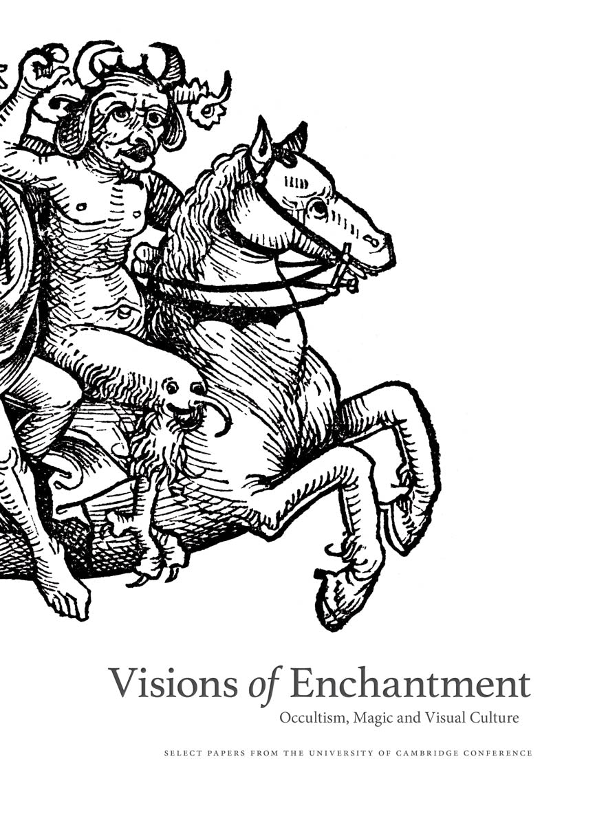 Visions of Enchantment: Occultism, Magic and Visual Culture cover