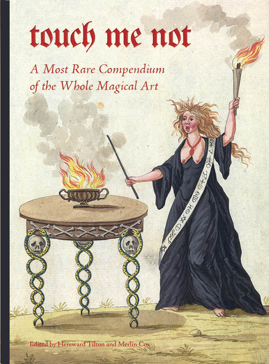 Touch Me Not: a most rare compendium of whole magical art REPRINT cover