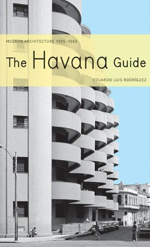 Havana Guide, The: Modern Architecture 1925-1965 cover