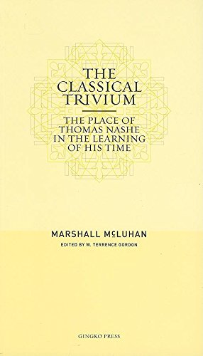 Classical Trivium (Pb),the -- Marshall McLuhan/Ed. by W. Terrence Gordon cover