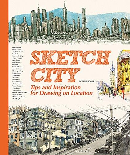 Sketch City: Tips and Inspiration for Drawing on Location cover