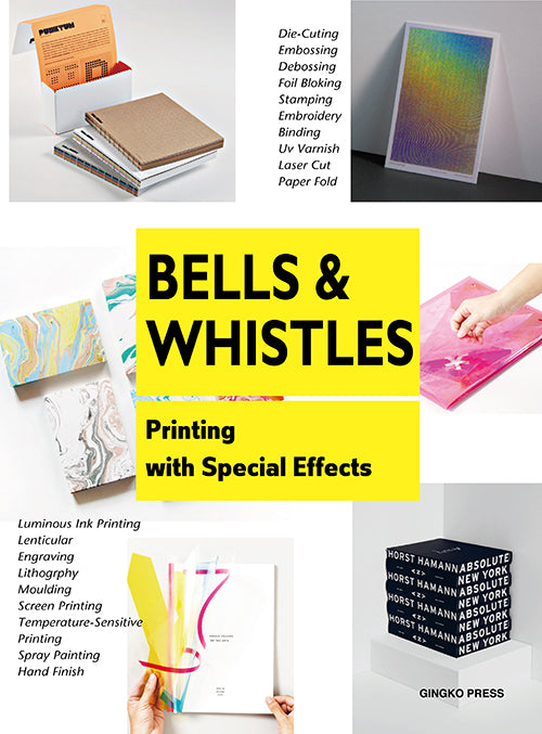 Bells and Whistles: Printing With Special Effects cover