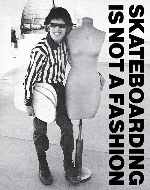 Skateboarding Is Not A Fashion NEW EDITION AVAILABLE cover