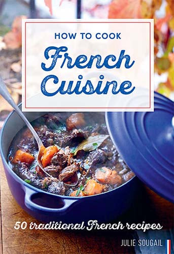 How to Cook French Cuisine: 50 Traditional Recipes cover
