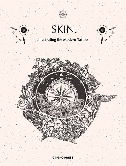 Skin & Ink: Illustrating the Modern Tattoo cover