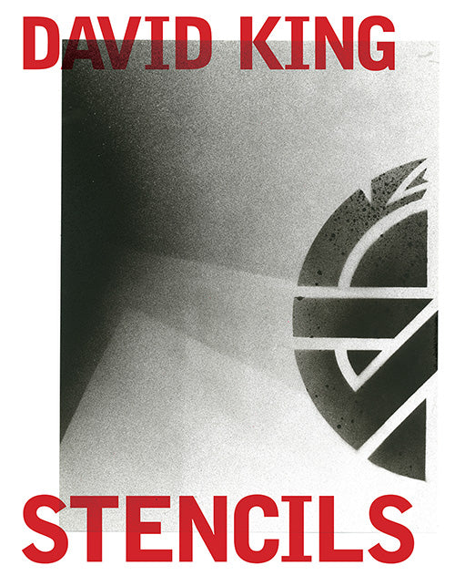 David King Stencils: Past, Present and Crass! cover