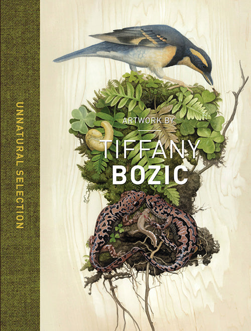 Unnatural Selections: The Artwork of Tiffany Bozic cover