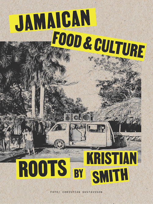 Roots: Jamaican Food and Culture cover