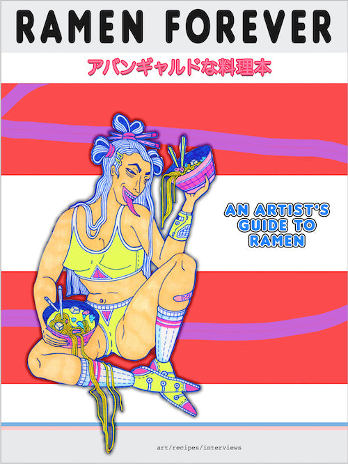 Ramen Forever: An Artist's Guide to Ramen cover